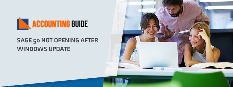 SAGE 50 NOT OPENING AFTER WINDOWS UPDATE