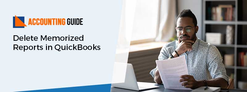 Delete Memorized Reports in QuickBooks