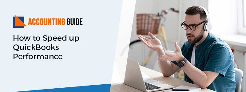 Speed up QuickBooks Performance