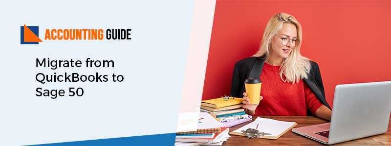 Switch from QuickBooks to Sage 50