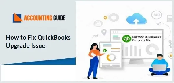 How to Fix QuickBooks Upgrade Issue post thumbnail image