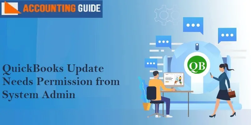 Fixed: QuickBooks Update Needs Permission from System Admin post thumbnail image
