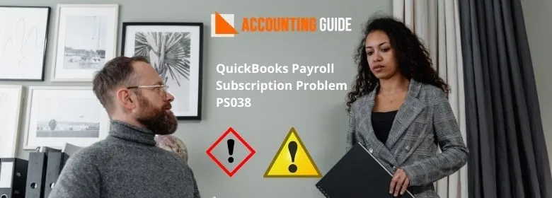 QuickBooks Payroll Subscription Problem PS038