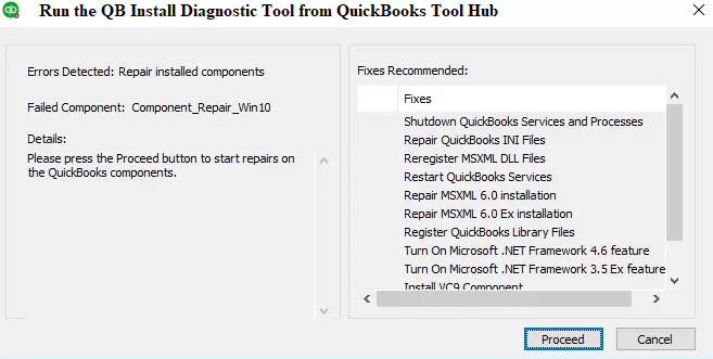 Run the QB Install Diagnostic Tool from QuickBooks Tool Hub