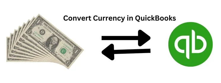 Convert Currency in QuickBooks